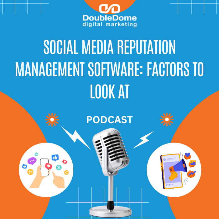 Social Media Reputation Management Software: Key Factors