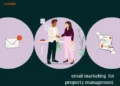 5 best email marketing tools for property management businesses in 2025