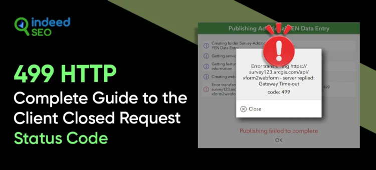 499 HTTP – Complete Guide to the Client Closed Request Status Code